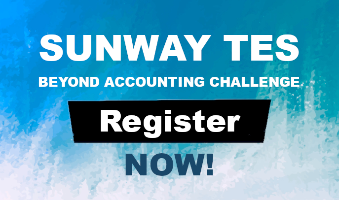 SUNWAY TES BEYOND ACCOUNTING CHALLENGE - Register NOW!